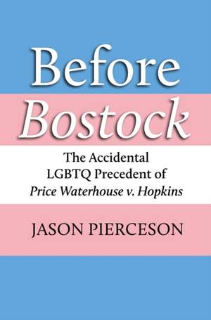 Before Bostock de Jason A. Pierceson