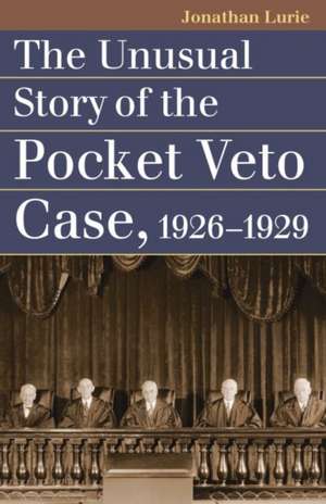 UNUSUAL STORY OF THE PCKT VETO de Jonathan Lurie