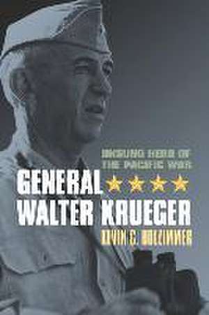 GENERAL WALTER KRUEGER de Kevin C. Holzimmer