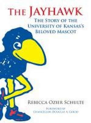 The Jayhawk de Rebecca A Schulte