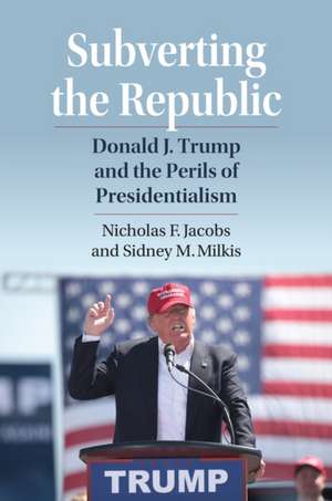 Subverting the Republic de Nicholas Jacobs