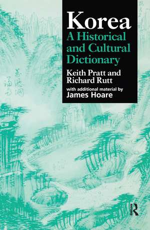 Korea: A Historical and Cultural Dictionary de Keith Pratt