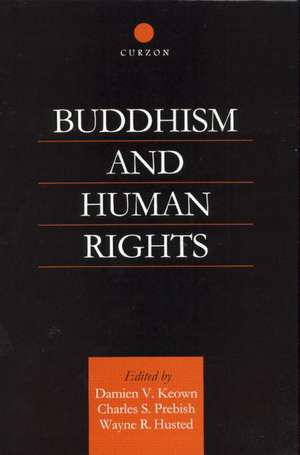 Buddhism and Human Rights de Wayne R. Husted