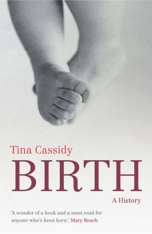 Birth de Tina Cassidy