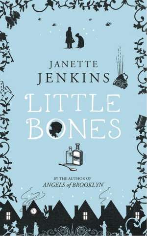 Little Bones de Janette Jenkins