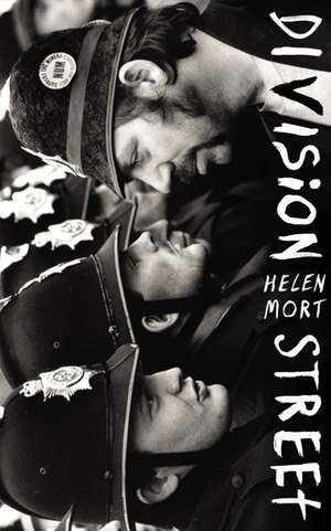 Division Street de Helen Mort