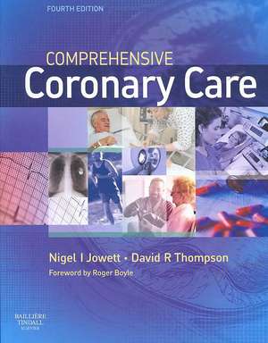 Comprehensive Coronary Care de Nigel I. Jowett