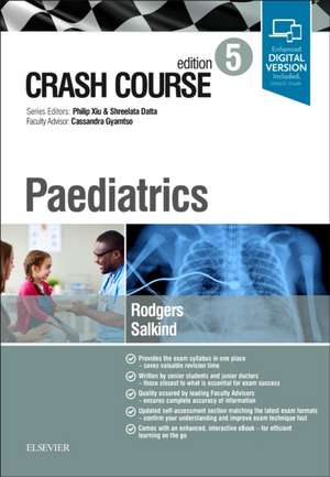 Crash Course Paediatrics de Anna Rodgers