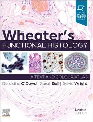 Wheater's Functional Histology de Geraldine O'Dowd