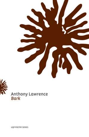 Bark de Anthony Lawrence