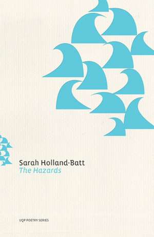 The Hazards de Sarah Holland-Batt