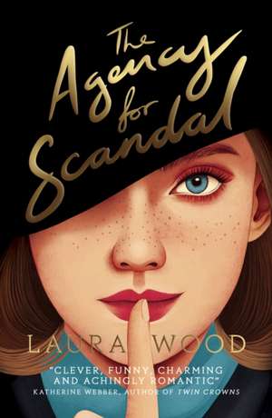 The Agency for Scandal de Laura Wood