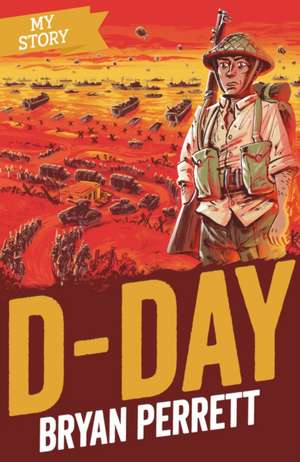 D-Day de Bryan Perrett