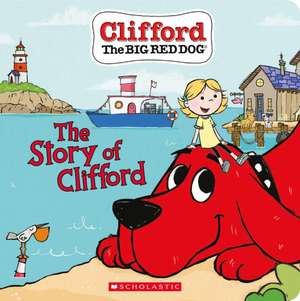 The Story of Clifford (Board Book) de Meredith Rusu