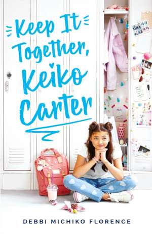 Keep It Together, Keiko Carter de Debbie Michiko Florence