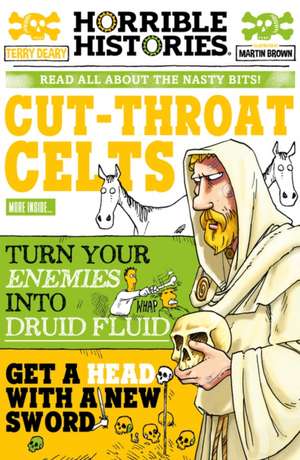 Cut-throat Celts de Terry Deary