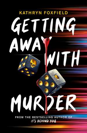 Getting Away with Murder de Kathryn Foxfield