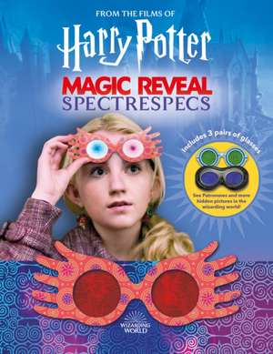 Magic Reveal Spectrespecs: Hidden Pictures in the Wizarding World de Jenna Ballard