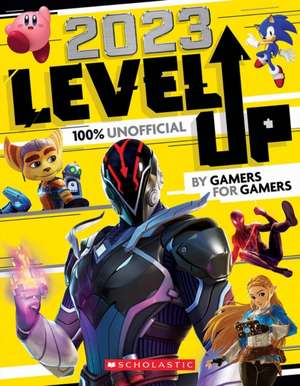 Level Up 2023 de Scholastic