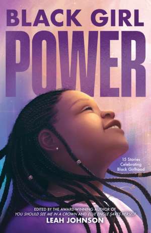 Black Girl Power de Leah Johnson