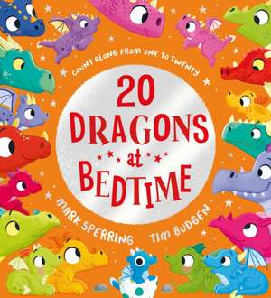 Twenty Dragons at Bedtime (PB) de Mark Sperring