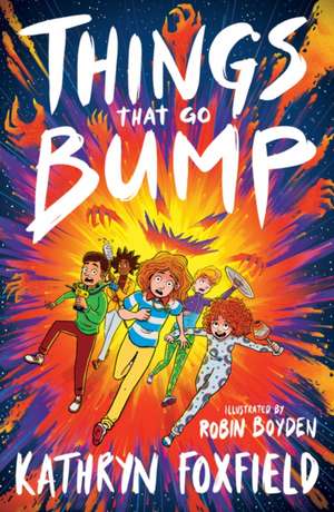 Things That Go Bump de Kathryn Foxfield