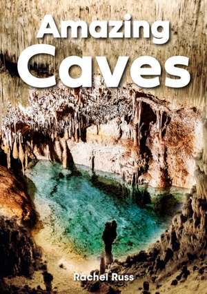 Amazing Caves (Set 10) de Rachel Russ