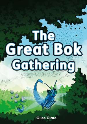 The Great Bok Gathering (Set 13) de Giles Clare