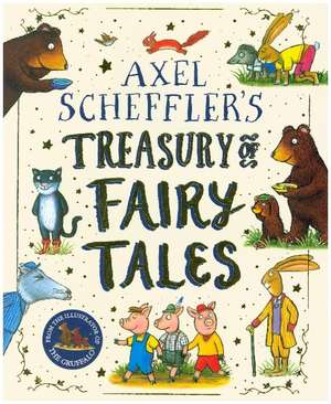 Axel Scheffler Fairy Tale Treasury de Axel Scheffler