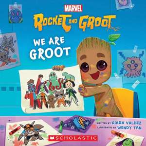 We Are Groot de Kiara Valdez