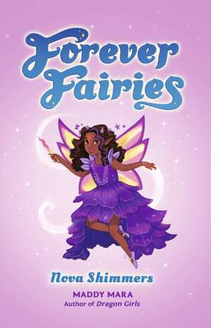 Forever Fairies de Maddy Mara