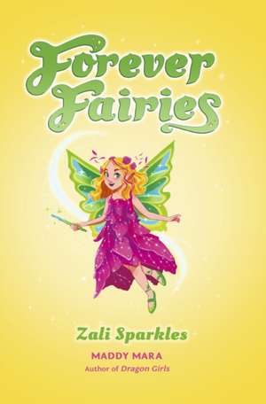 Forever Fairies de Maddy Mara