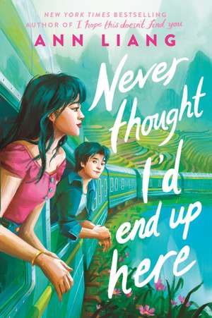 Never Thought I'd End Up Here de Ann Liang