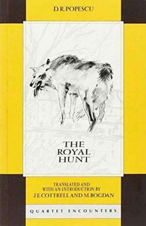 Royal Hunt de D. R. Popescu