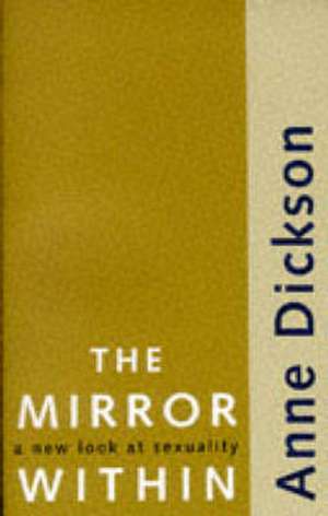 The Mirror within de Anne Dickson