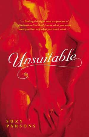 Parsons, S: Unsuitable de Suzy Parsons