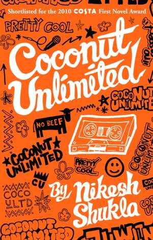 Coconut Unlimited de Nikesh Shukla