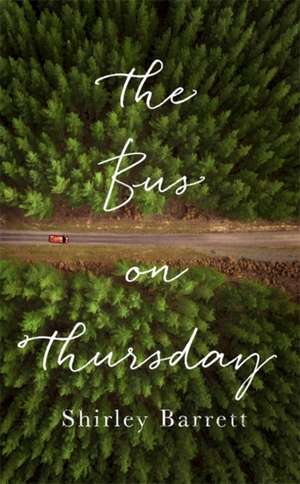 Barrett, S: The Bus on Thursday de Shirley Barrett