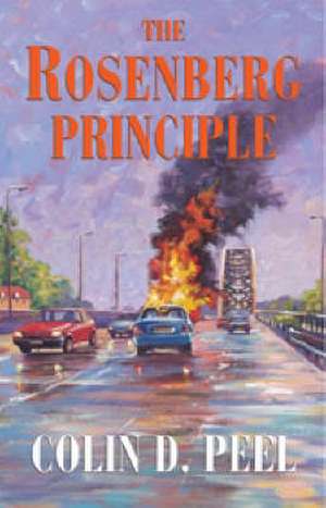 The Rosenberg Principle de Colin D. Peel