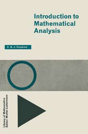 Introduction to Mathematical Analysis de C. Clapham