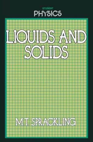 Liquids and Solids de Michael Sprackling