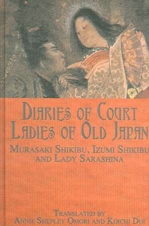 Diaries of Court Ladies of Old Japan de Lady Sarashina