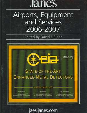 Jane's Airports, Equipment and Services 2006-2007 de David Rider