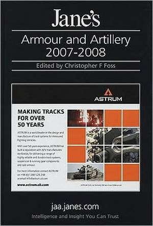 Jane's Armour & Artillery 2007/2008 de Christopher F Foss