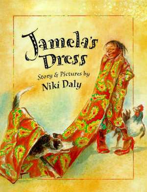 Jamela's Dress de Niki Daly