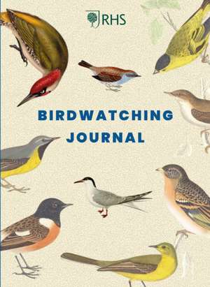 Rhs Birdwatching Journal de Royal Horticultural Society