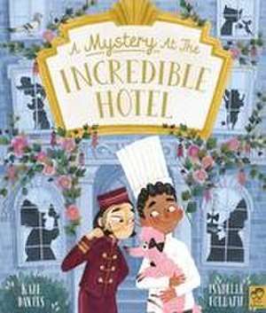 Davies, K: Mystery at the Incredible Hotel de Kate Davies