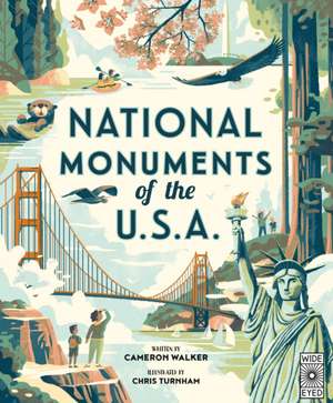 National Monuments of the USA de Cameron Walker