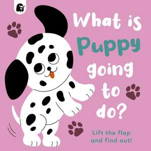 What Is Puppy Going to Do? de Carly Madden