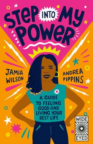 Step Into My Power de Jamia Wilson